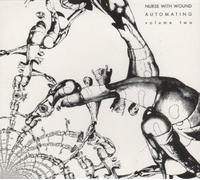 Nurse With Wound - Automating Volume 2
