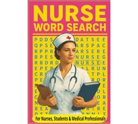 Nurse Word Search: For Nurses, Medical Students and Healthcare Workers