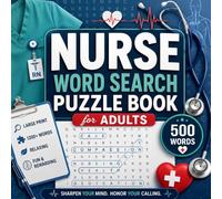 Nurse Word Search Puzzle Book for Adults: Medical & Nursing Vocabulary Puzzles for Relaxation and Brain Training
