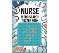 Nurse Word Search Puzzle Book: Puzzles with Easy to Read Print about Medicine, Anatomy, Nursing and More |6x9 inches, 60 pages| 40+ Puzzles Gift for ... Holidays, and Relaxation After a Long Shift