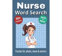Nurse Word Search Puzzle Book: Word Search with Easy to Read Print about Nurses and More | 6x9 inches, 110 pages | 50+ Puzzles ... Gifts for Vacations, Holidays & Free Times