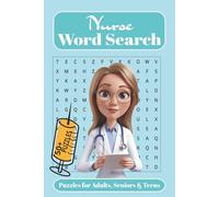 Nurse Word Search: Puzzle Book Word Searches Easy to Read about Nurse, Nursing, Healthcare and More | 6X9 Inches, 110 Pages | 50+ Puzzles...Gift for Vacations, Birthdays, Holidays and Free Times.