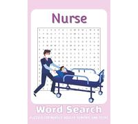 Nurse Word Search Puzzle Book: Word searches with easy to read pint about nurses, nursing, medicine and more, 6x9 inches, 110 pages, 50+ puzzles... For stress relief and relaxation.