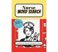 Nurse Word Search Puzzle Book: Word Searches with Easy to Read Print about Nurses and Health Care and More | 6x9 inches, 110 pages | 50+ Puzzles …. Gift for Vacations, Holidays and Free Times