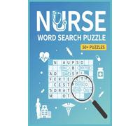 Nurse Word Search Puzzle Book: Word searches with easy to read print about Nurses, Healthcare, Medical Equipment etc. 6 x 9 inches, 110 pages, 50 + ... Gift for Vacations, Holidays, or Free Time
