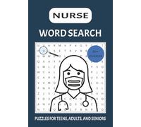 Nurse Word Search Puzzle Book: Word Searches with Easy to Read Print about Nursing Life, Hospitals, Medical Tools and More. 6×9 inches, 110 pages. 50+ ... for Nurses, Students and Healthcare Heroes