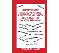 Nursery Rhymes Updated as Crimes: A Detective You Know, He's a Real Pro, On With the Show