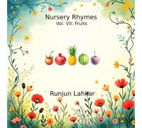 Nursery Rhymes Vol. VII: Fruits