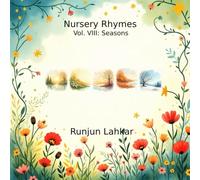 Nursery Rhymes Vol. VIII: Seasons