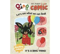 NURSERY TIMES My First Crinkly Newspaper: BING Let's see what we can find! (Matching Colours)