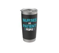 Nurses Are Patient People Funny Nursing Nurse Vaso térmico de acero inoxidable de doble pared