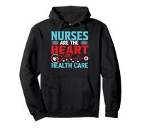 Nurses Are The Heart Health Care Funny Nursing Nurse Sudadera con Capucha