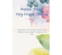 Nurses’ Daily Pity Prayer Journal
