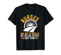 Nurses May Not Be Angels But They Are The Next Best Thing Camiseta gráfica económica