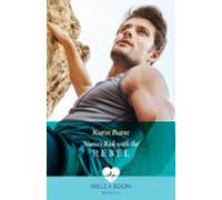 Nurses Risk With The Rebel (ebook)