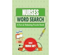 Nurses Word Search for Adults: Fun & Relaxing Puzzle Book with Nursing Terms - Perfect Nurse Appreciation Gift