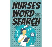 NURSES WORD SEARCH: Nurses themed word search for nurses, nursing students, and healthcare professionals | 60 Puzzles | 6X9 format | Easy to read