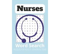 Nurses Word Search Puzzle Book: Word Search with Easy to Read Print about Medicine, Health, Care and More | 6x9 inches, 110 pages | 50+ Puzzles ... Gift for Vacations, Holidays and Free Times