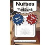 Nurses Word Search Puzzle Book: Word Search with Easy-to-Read Print about Nursing, Healthcare, Hospitals, Medical Terms and More | 50+ Fun Brain Games ... Perfect for Travel, Holidays and Leisure Time