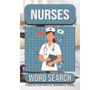 Nurses Word Search Puzzle Book: Word Searches with Easy to Read Print about Nurses, Health, Well-being and more | 6x9 inches, 110 pages | 50+ Puzzles ... Gift for Vacations, Holidays and Free Times