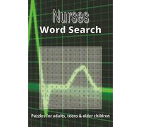 Nurses Word Search Puzzle Book: Word Searches with Easy-to-Read Print about Nurses, Nursing, Medical and More | 6x9 inches, 110 pages | 50+ Puzzles... Gift for Vacations, Holidays, Relaxation time