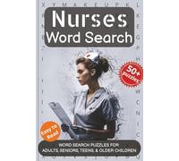 Nurses Word Search Puzzle Book: Word searches with easy to read print about Nursing, Care Giving, all things Medical and More. 6x9 inches, 110 pages. ... Gift for Vacations, Holidays and Free Times.