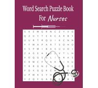 Nurses Word Search Puzzle Book: Word Searches with Easy to Read Print about Nursing, CNA, Healthcare and More | 8.5x11 inches, 110 pages | 50+ puzzles … Great for Time Off, Slow Shifts and More