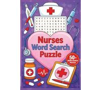 Nurses Word Search Puzzle:: Word Searches with Easy-to-Read Print about Nurses, Nurse Practitioner, Staff Nurse and More | 6x9 inches, 110 pages | ... Gift for Vacation, Holidays and Free Times.