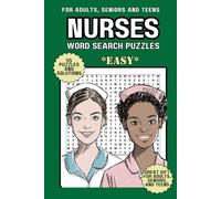Nurses Word Search Puzzles - Easy: 55 Easy Level Nursing-Themed Puzzles for Adults, Seniors, and Teens