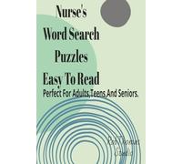 Nurse's Word Search Puzzles Easy To Read: Nurse's,Hospital Word Search Puzzle for Adults,Teens,and Seniors|6x9 inches|111 Pages|