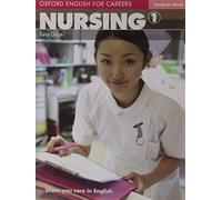 Nursing 1. Student's Book (English for Careers)