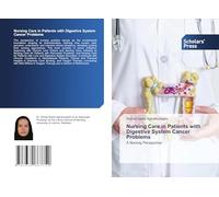 Nursing Care in Patients with Digestive System Cancer Problems: A Nursing Perspective