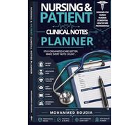Nursing Clinical Notes Journal: Patient Care, Medication Logs, Vital Signs & Study Planner for Nurses and Nursing Students
