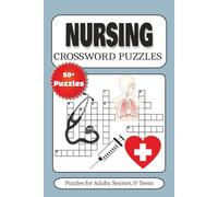Nursing Crossword Puzzle Book: Crosswords with Easy to Read Print about Anatomy, Medical Terminology, Nursing and More | 6x9 inches, 120 pages | 50+ Puzzles .... Gifts for Adults, Seniors, and Teens