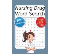 Nursing Drug Word Search Puzzle Book: Word Searches with Easy-to-Read Print about Nursing Drugs, NCLEX, Nursing School | 6x9 inches, 110 pages | 50+ Puzzles
