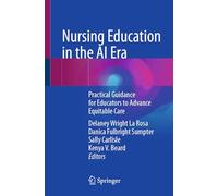Nursing Education in the AI Era: Practical Guidance for Educators to Advance Equitable Care