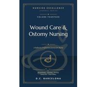 NURSING EXCELLENCE JOURNAL: Wound Care & Ostomy Nursing