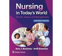 Nursing in Today's World: Trends, Issues and Management