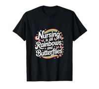 Nursing Is All Rainbows And Butterflies Médico ---- Camiseta