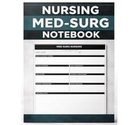 Nursing Med Surg Notebook: Disease & Disorder Template Pages with Pathophysiology, S&S, Labs, Medications, Nursing Interventions & Patient Ed