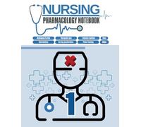Nursing PHARMACOLOGY NOTEBOOK 01. Clinical Pharmacology Notes for nursing students, doctors, professionals, and healthcare enthusiasts.: Notes, ... Guide. Charts & Study Tools, Workbook.