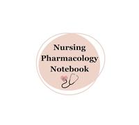 Nursing Pharmacology Notebook: 100 Page Medication Template For Nursing Students | Study & Memorize Key Drugs | Blank Write In Yourself