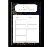 Nursing Pharmacology Notebook: Blank Template Workbook for Learning Medications in Nursing School