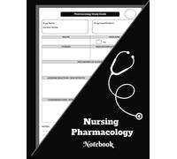 Nursing Pharmacology Notebook: Classic Black Blank Medication Study Journal For Nurses and Medical Students
