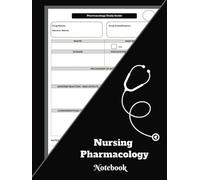 Nursing Pharmacology Notebook: Classic Black Blank Medication Study Journal For Nurses and Medical Students