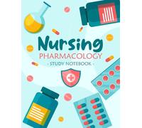 Nursing Pharmacology Study Notebook: Blank Medication Templates & Index Pages for Nursing Students, NCLEX Prep, and Clinical Notes