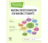 Nursing Professionalism for Nursing Students (New Notes on Nursing)