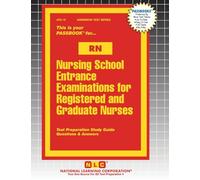 Nursing School Entrance Examinations for Registered and Graduate Nurses (RN) (Admission Test)