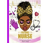Nursing Student Planner 2025-2026: for Recording Weekly Study Goals