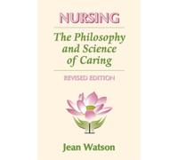Nursing: The Philosophy and Science of Caring